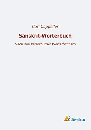 Sanskrit-Wörterbuch: Nach den Petersburger Wörterbüchern