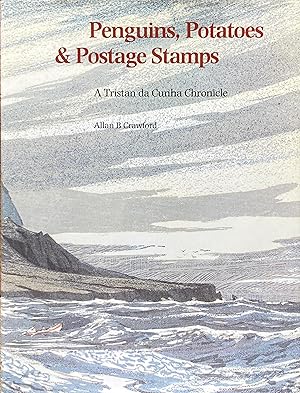 Penguins, potatoes & postage stamps: A Tristan da Cunha chronicle