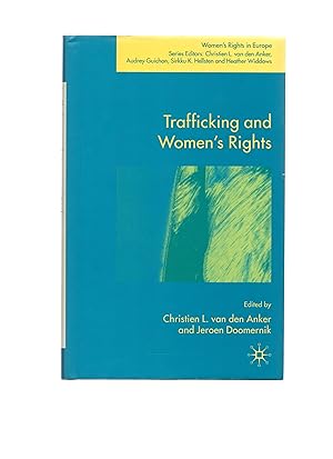 Bild des Verkufers fr Trafficking and Women's Rights (Women's Rights in Europe) zum Verkauf von LOROS Bookshop