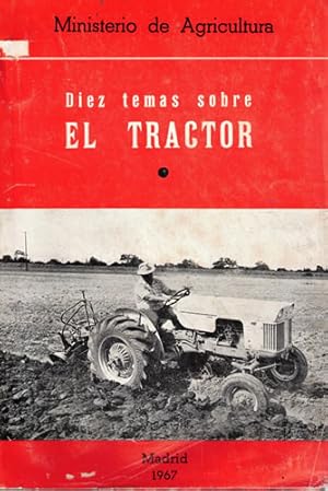 Imagen del vendedor de Diez temas sobre el tractor a la venta por Librera Cajn Desastre