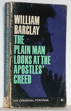 The Plain Man Looks at the Apostles' Creed