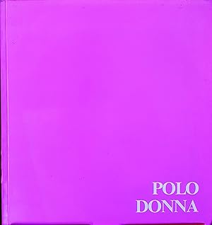 Image du vendeur pour Polo Donna Indagini nel sociale, fotografie - Comune di Ferrara 1989 mis en vente par Studio bibliografico De Carlo