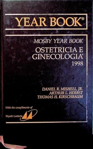 Seller image for Ostetricia e ginecologia: Mosby year book 1998.: Contributing editors Arieh Bergman, William H. Hindle. for sale by Studio Bibliografico Adige