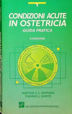 Immagine del venditore per Condizioni acute in ostetricia.: II ed. Trad. di M. Montanino, M. Sibilio. venduto da Studio Bibliografico Adige