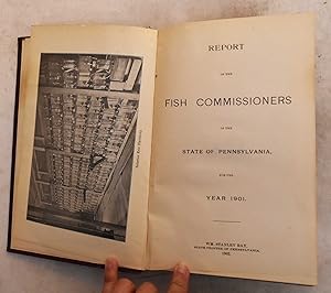 Seller image for Report of the First commissioners of the State of Pennsylvania for the Year 1901 for sale by Mullen Books, ABAA