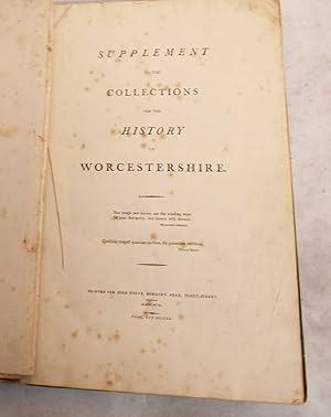 Supplement to the Collections for the Hisotry of Worcestershire