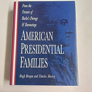 Seller image for American Presidential Families: From the Owners of Burke's Peerage and Baronetage (Biography, Letters and Diaries S.) for sale by Cambridge Rare Books