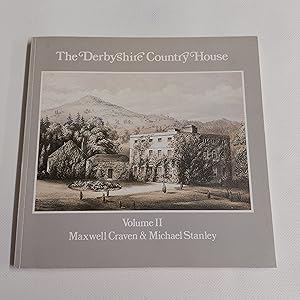 Seller image for The Derbyshire Country House Volume II for sale by Cambridge Rare Books