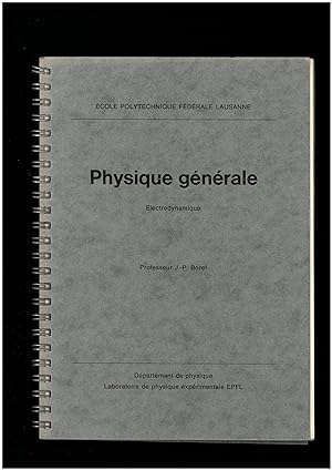 Physique générale : Electrodynamique