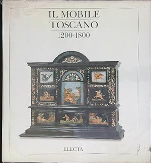 Imagen del vendedor de Il mobile Toscano 1200 - 1800 a la venta por Miliardi di Parole