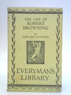 Bild des Verkufers fr The Life of Robert Browning zum Verkauf von World of Rare Books