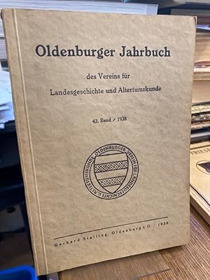 Oldenburger Jahrbuch des Vereins für Landesgeschichte und Altertumskunde 42. Band 1938.