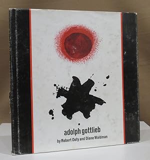 Seller image for Adolph Gottlieb. Published for the Whitney Museum of American Art and The Solomon R. Guggenheim Museum. for sale by Dieter Eckert