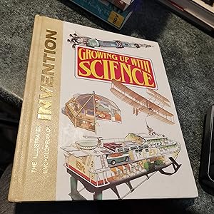 Seller image for Growing Up with Science: The Illustrated Encyclopedia of Invention: Vol. I for sale by SGOIS
