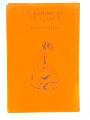 Imagen del vendedor de Claudine at St. Clare's a la venta por World of Rare Books