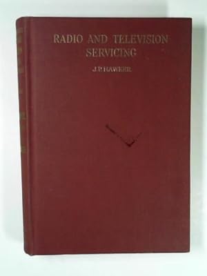 Seller image for Radio and television servicing for sale by Cotswold Internet Books