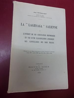 La Laghsaga Salienne & l'intérêt de ses survivances historiques en vue d'une classification jurid...