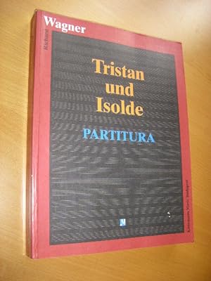 Tristan und Isolde. Partitur