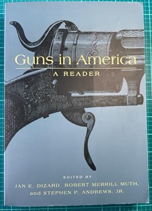 Image du vendeur pour Guns in America: A Historical Reader mis en vente par NorthStar Books