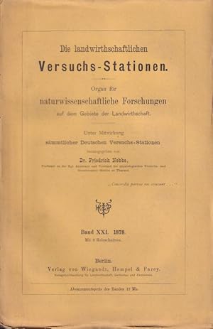 Bild des Verkufers fr Die Landwirtschaftlichen Versuchsstationen Band XXI 1878 zum Verkauf von Clivia Mueller