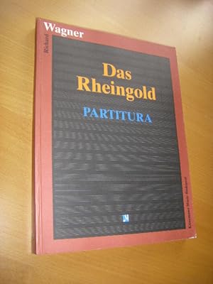 Das Rheingold. Partitur