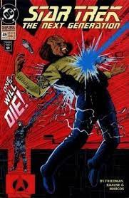 Star Trek the Next Generation #49: One Will Die!