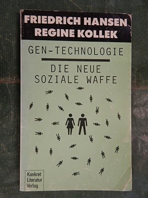 Seller image for Gen-Technologie - Die neue soziale Waffe for sale by Buchantiquariat Uwe Sticht, Einzelunter.