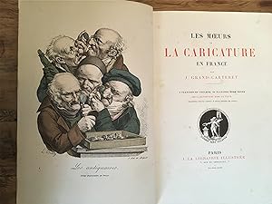 Les Moeurs et la Caricature en France.