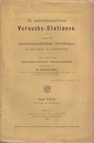 Bild des Verkufers fr Die Landwirtschaftlichen Versuchsstationen Band XXVII 1882 zum Verkauf von Clivia Mueller