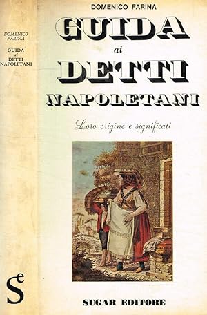 Bild des Verkufers fr Guida ai detti Napoletani zum Verkauf von Biblioteca di Babele