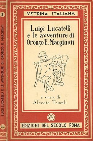 Imagen del vendedor de Luigi Lucatelli e le avventure di Oronzo E. Marginati a la venta por Biblioteca di Babele