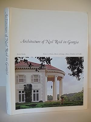 Architecture of Neel Reid in Georgia