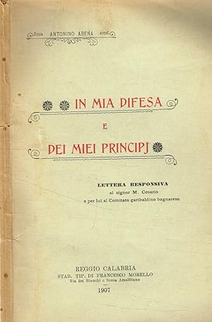 Bild des Verkufers fr In mia difesa e dei miei principi zum Verkauf von Biblioteca di Babele