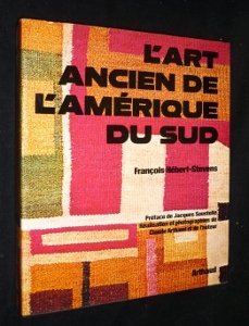 Seller image for L Art ancien de l Amrique du Sud for sale by Ammareal