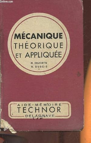 Seller image for Mcanique thorique et applique- Concours et examens de l'enseignement technique BEI- BP- BAC-BT for sale by Le-Livre