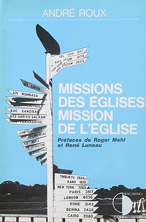 Missions des Églises Mission de L'Église. Histoires d'une longue marche