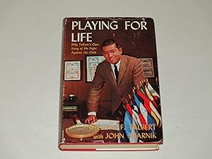 Seller image for Playing for Life: Billy Talbert's Own Story of His Fight Against the Odds (Tennis) for sale by rareviewbooks