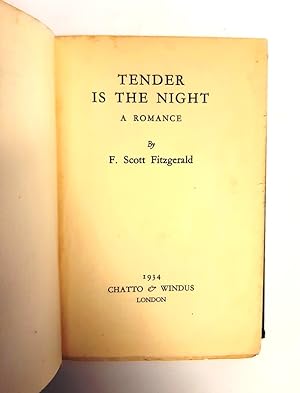 Tender is the Night. A Romance.
