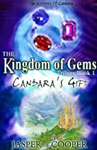 Candara's Gift: Book 1 in The Kingdom of Gems Trilogy (Accounts of Candara)