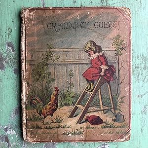 Seller image for Grandpa's Guests: Childhood Poems. by Clara Doty Bates. Illustrated by Lizzie Lawson for sale by Under the Covers Antique Books
