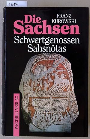 Bild des Verkufers fr Die Sachsen, Schwertgenossen Sahsntas. zum Verkauf von Antiquariat hinter der Stadtmauer