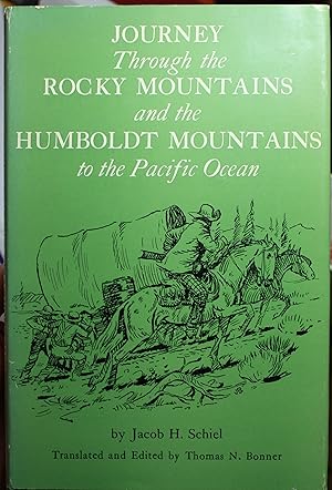 Bild des Verkufers fr Journey Through the Mountains and the Humboldt Mountains to the Pacific Ocean zum Verkauf von Old West Books  (ABAA)