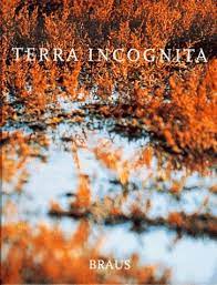 Seller image for Terra Incognita. Alighiero e Boetti, Vija Celmins, Neil Jenney, Jean-Luc Mylayne, Hiroshi Sugimoto for sale by DIAMOND HOLLOW BOOKS / MILES BELLAMY