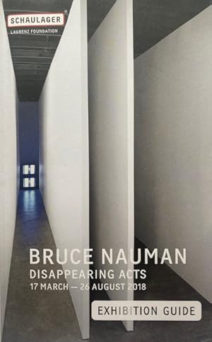 Immagine del venditore per Bruce Nauman Disapparaing Acts 17 March - 26 August 2018 Exhibition Guide venduto da DIAMOND HOLLOW BOOKS / MILES BELLAMY