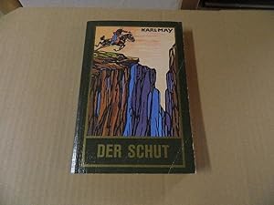 Bild des Verkufers fr May, Karl: Klassische Meisterwerke; Teil: Der Schut : Reiseerzhlung zum Verkauf von Versandantiquariat Schfer