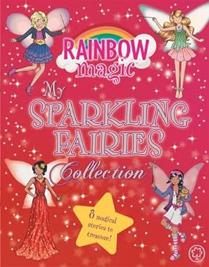 Bild des Verkufers fr Rainbow Magic: My Sparkling Fairies Collection : 8 magical stories to treasure! zum Verkauf von AHA-BUCH GmbH