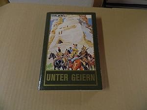 Immagine del venditore per May, Karl: Klassische Meisterwerke; Teil: Unter Geiern : Erzhlungen aus dem Wilden Westen venduto da Versandantiquariat Schfer