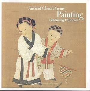 Immagine del venditore per Ancient China's Genre Painting Featuring Children venduto da Graphem. Kunst- und Buchantiquariat