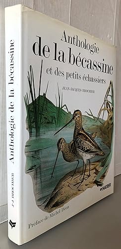 Anthologie de la bécassine et des petits échassiers