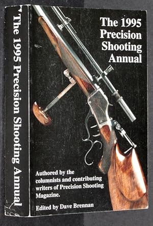 The 1995 Precision Shooting Annual